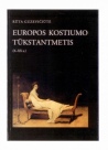 Monografija - Europos kostiumo tūkstantmetis (X-XX a.), 2001m.

